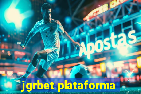 jgrbet plataforma